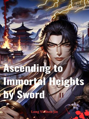 cover image of Ascending to Immortal Heights by Sword